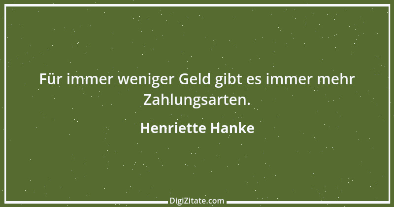 Zitat von Henriette Hanke 1