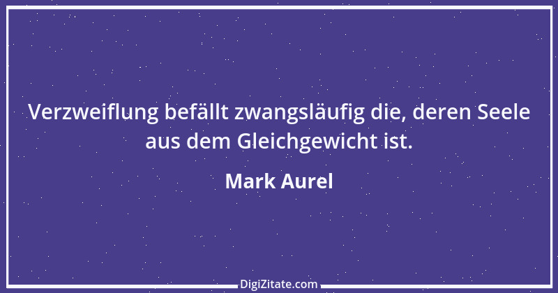 Zitat von Mark Aurel 295