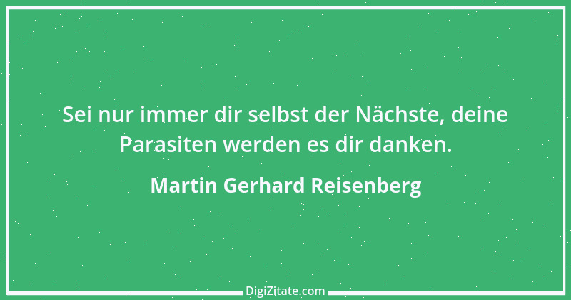 Zitat von Martin Gerhard Reisenberg 2853