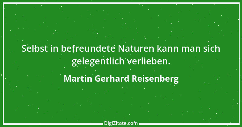 Zitat von Martin Gerhard Reisenberg 853