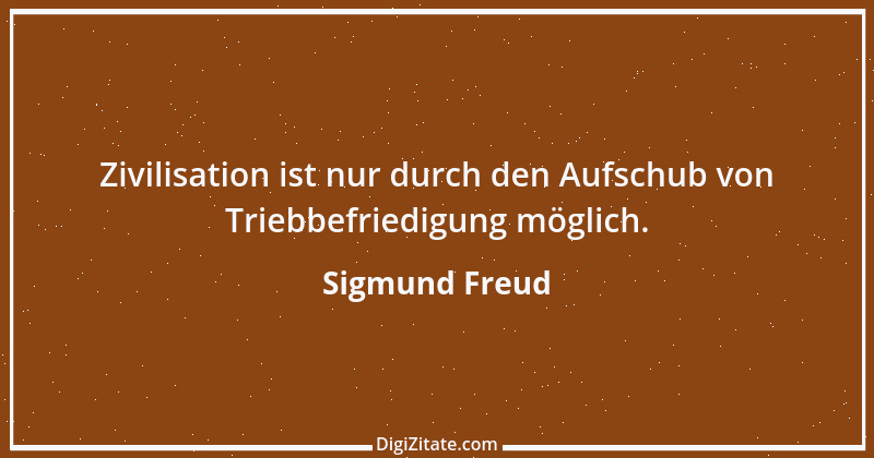 Zitat von Sigmund Freud 12