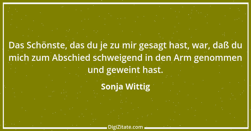 Zitat von Sonja Wittig 2