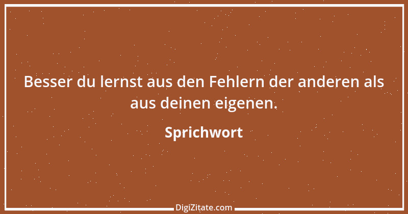 Zitat von Sprichwort 3530