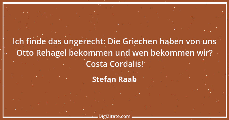 Zitat von Stefan Raab 12