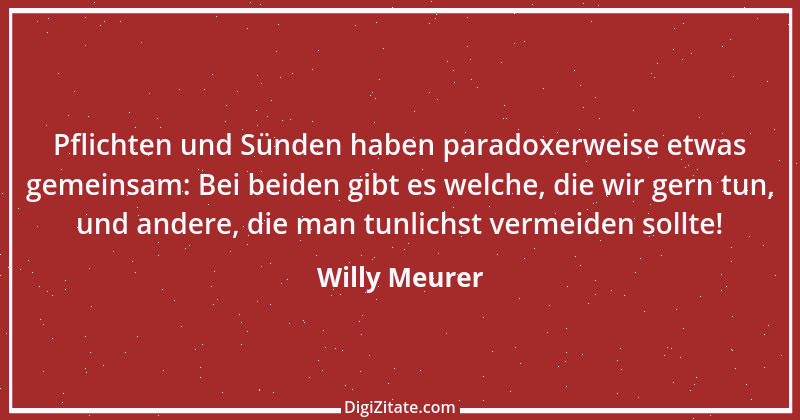 Zitat von Willy Meurer 839