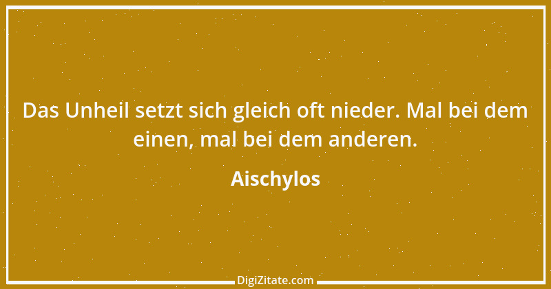 Zitat von Aischylos 78