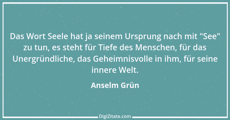 Zitat von Anselm Grün 12