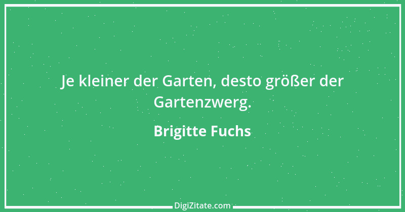 Zitat von Brigitte Fuchs 229