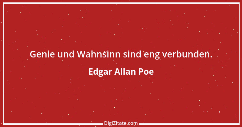 Zitat von Edgar Allan Poe 18