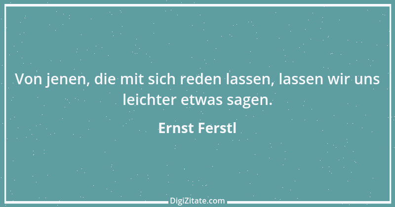 Zitat von Ernst Ferstl 1980