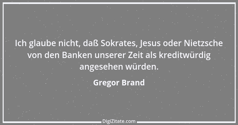 Zitat von Gregor Brand 429