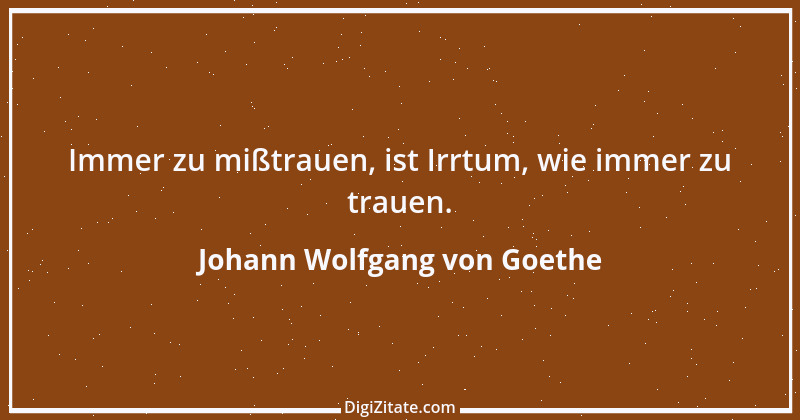 Zitat von Johann Wolfgang von Goethe 1539