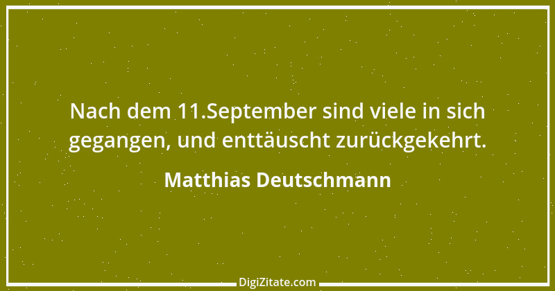 Zitat von Matthias Deutschmann 2