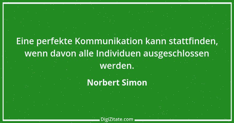 Zitat von Norbert Simon 1