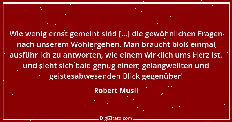 Zitat von Robert Musil 13