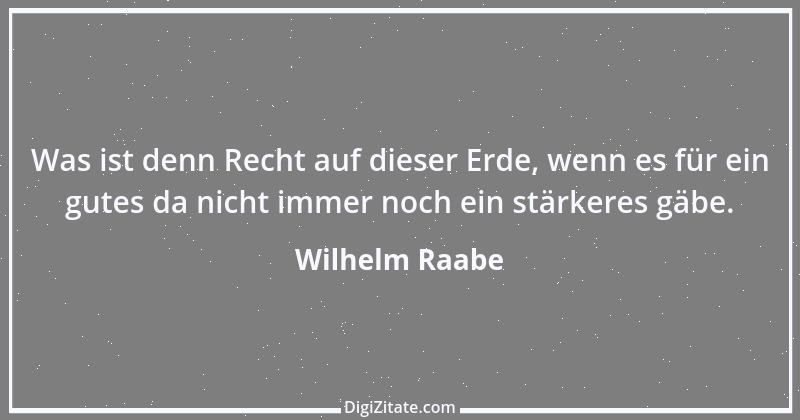 Zitat von Wilhelm Raabe 18