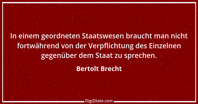 Zitat von Bertolt Brecht 118