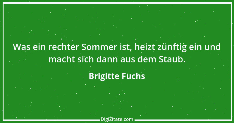 Zitat von Brigitte Fuchs 230