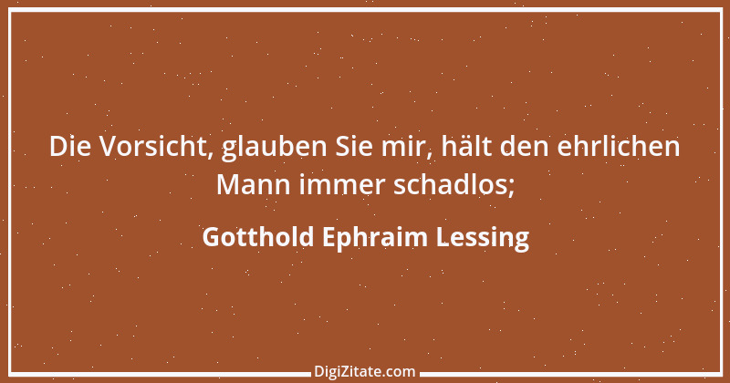 Zitat von Gotthold Ephraim Lessing 462