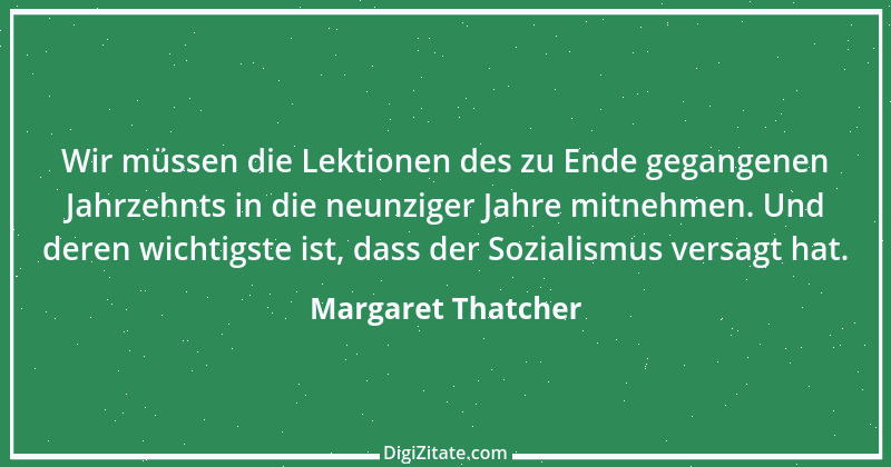 Zitat von Margaret Thatcher 12