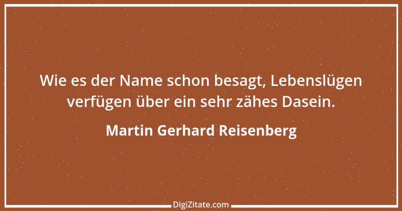 Zitat von Martin Gerhard Reisenberg 1855