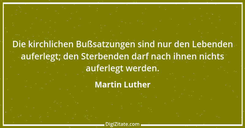 Zitat von Martin Luther 228