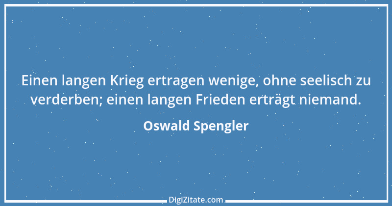 Zitat von Oswald Spengler 49