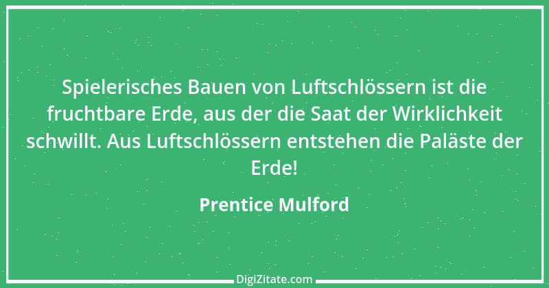 Zitat von Prentice Mulford 62