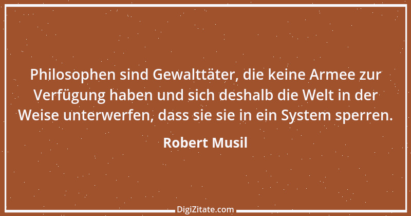 Zitat von Robert Musil 14