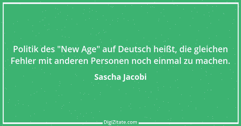 Zitat von Sascha Jacobi 1