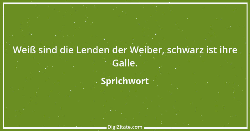 Zitat von Sprichwort 6532