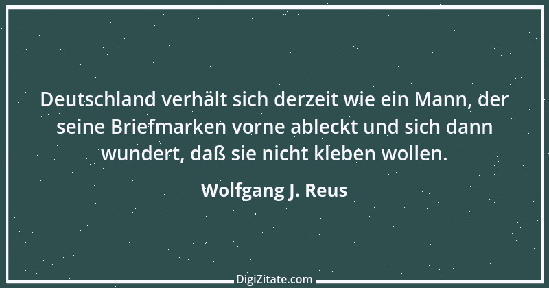 Zitat von Wolfgang J. Reus 1380