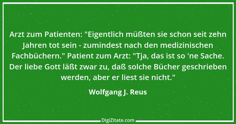 Zitat von Wolfgang J. Reus 380