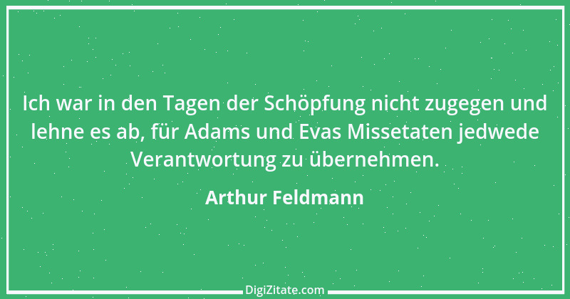 Zitat von Arthur Feldmann 49