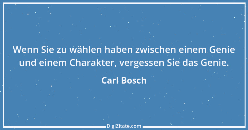 Zitat von Carl Bosch 1