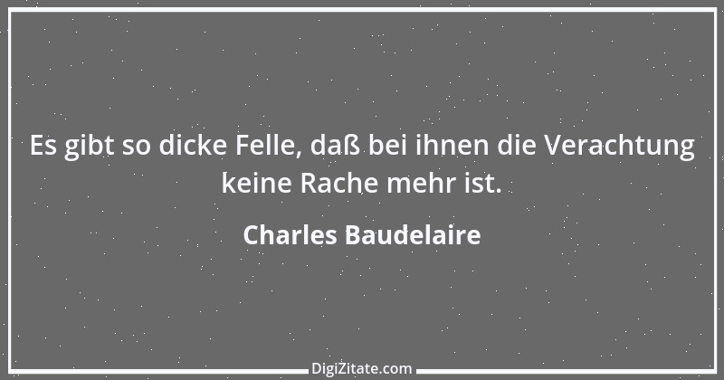 Zitat von Charles Baudelaire 126