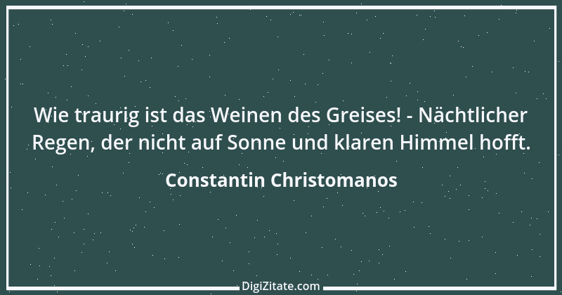 Zitat von Constantin Christomanos 2