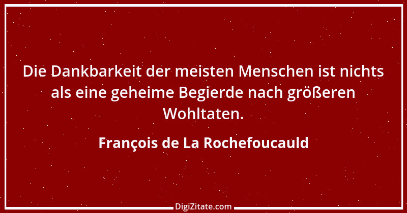 Zitat von François de La Rochefoucauld 454