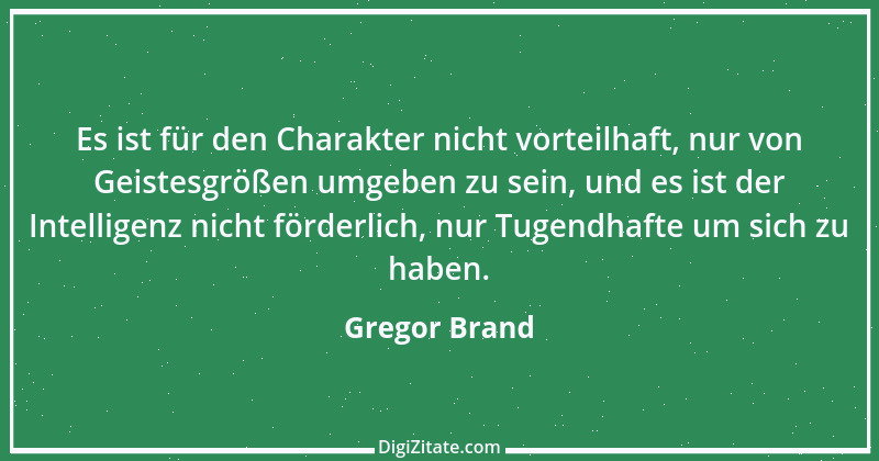 Zitat von Gregor Brand 431