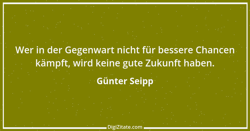 Zitat von Günter Seipp 29