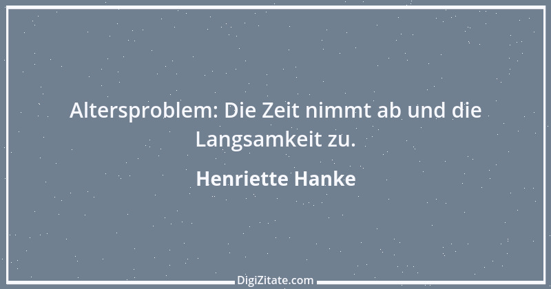 Zitat von Henriette Hanke 4