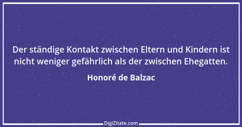 Zitat von Honoré de Balzac 670