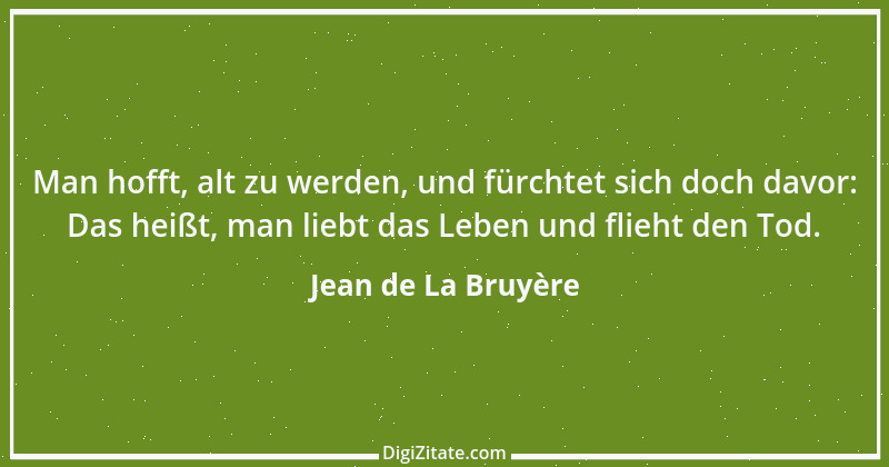 Zitat von Jean de La Bruyère 294