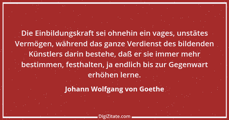 Zitat von Johann Wolfgang von Goethe 2541