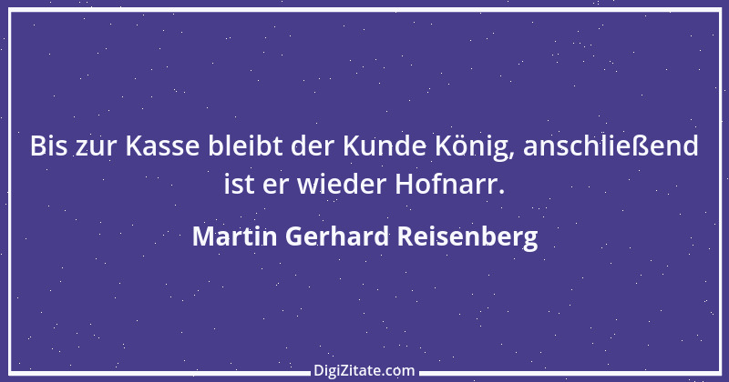 Zitat von Martin Gerhard Reisenberg 856