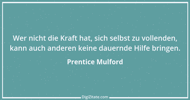 Zitat von Prentice Mulford 63