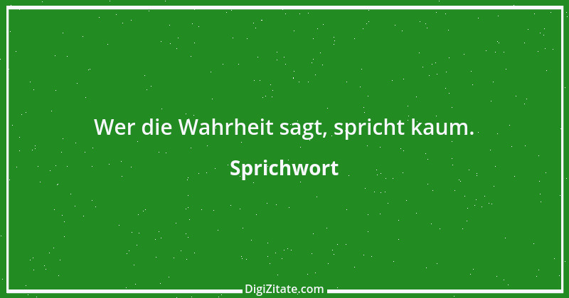 Zitat von Sprichwort 10533