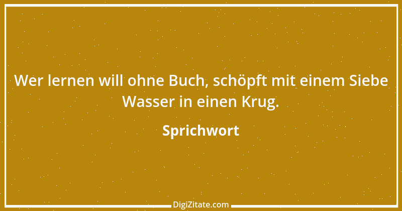 Zitat von Sprichwort 2533