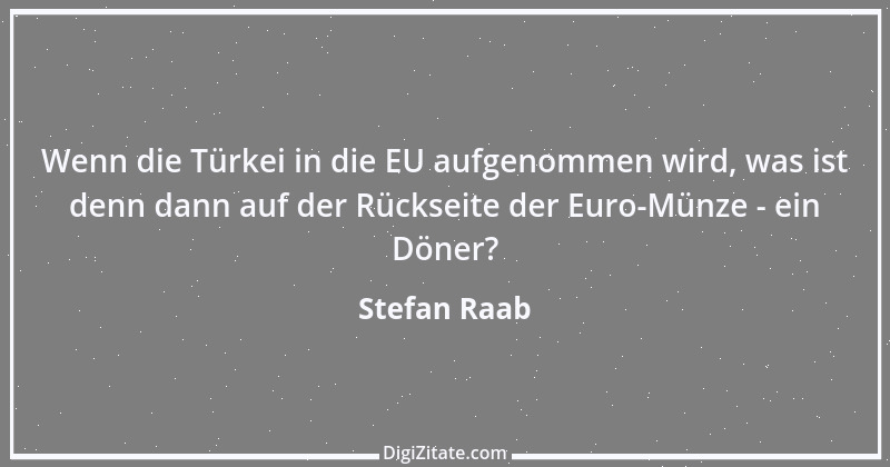 Zitat von Stefan Raab 15