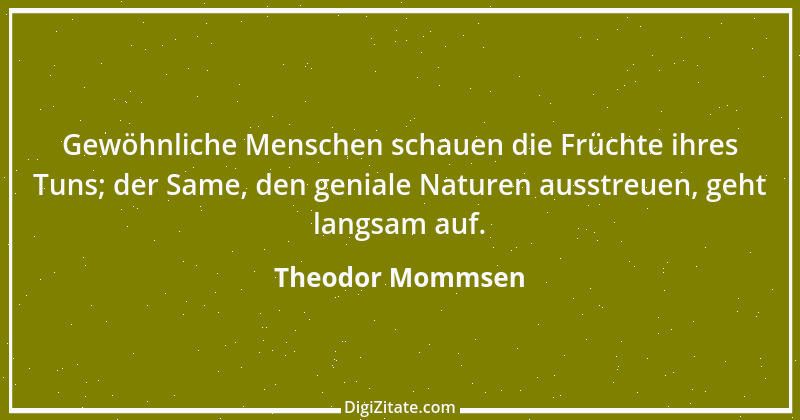 Zitat von Theodor Mommsen 11